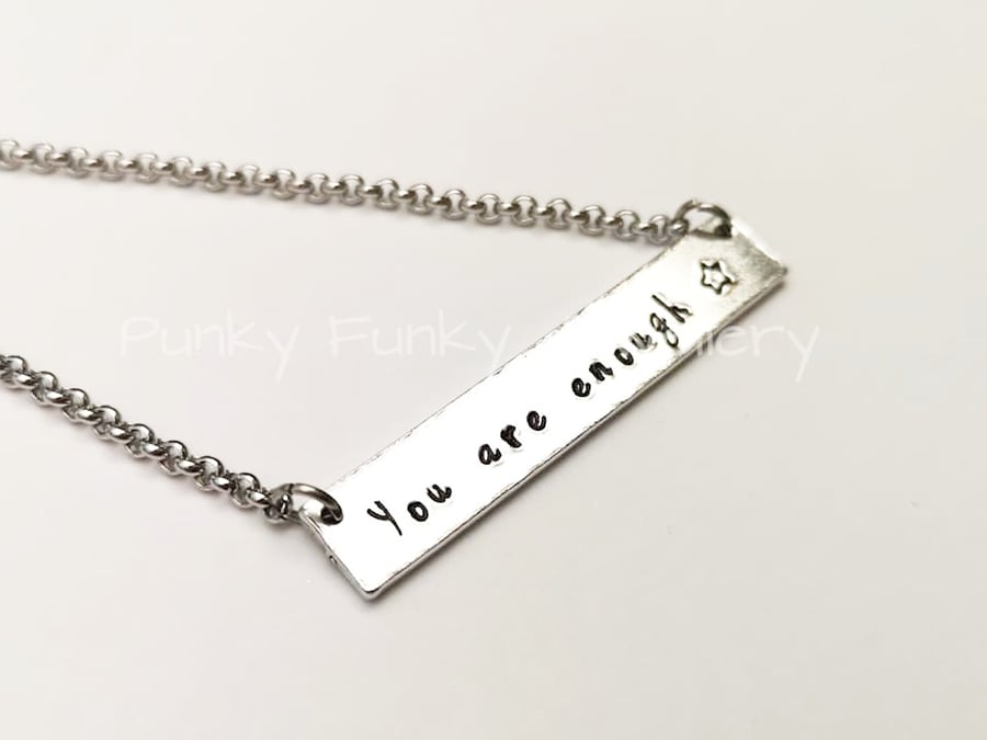 You Are Enough Necklace - Affirmation Necklace - Inspirational Gift - Self Love