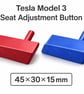 Tesla model 3 seat adjustment button - 45 - 30 - 15mm