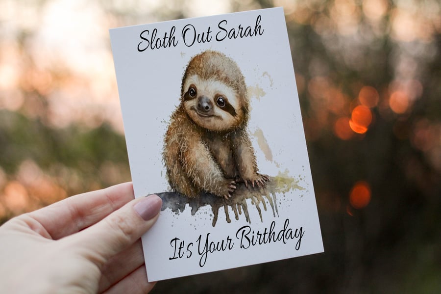 Sloth Out Birthday Card, Sloth Birthday Card, Card for Birthday, Funny Sloth 