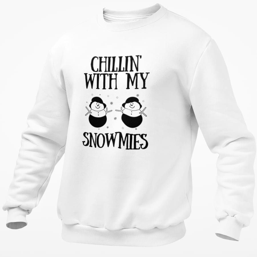 Chillin With My Snowmies Christmas JUMPER  Funny Novelty Christmas
