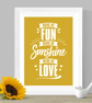 Bring Me Sunshine Print