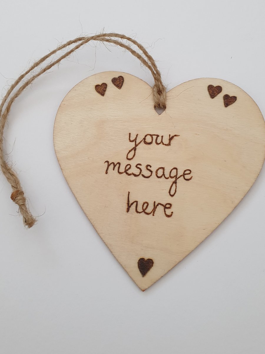 Personalise with your own words pyrography wooden heart