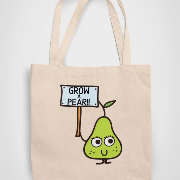 Grow a Pear Tote Bag Reusable Cotton bag - funny adult birthday present gift - 