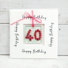 40th Birthday Card; Fused Glass 40 Birthday Keepsake; Slight Second