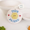Ceramic decoration with flower button True Friend