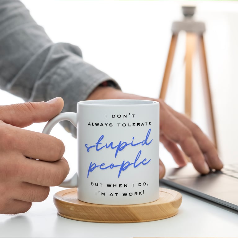 Tolerate Stupid People - Script Mug: Office Humour Gift, Funny For Work Mug