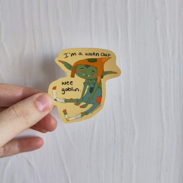 Worn Out Wee Goblin Sticker