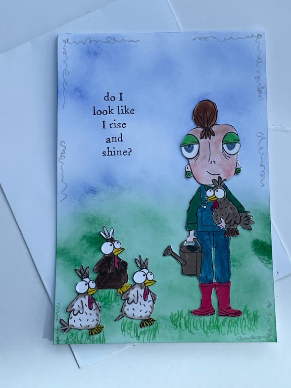Do I look like I rise and shine? Miss Dee funny card
