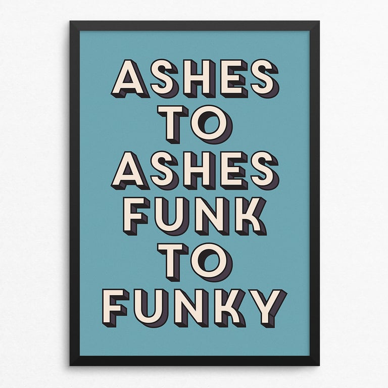 Ashes to Ashes Lyric Poster Print - Retro Typography Wall Art