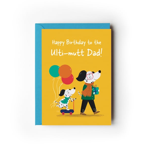 Ulti-mutt Dad Dog Birthday Card