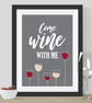 Come Wine With Me Print - Image 5