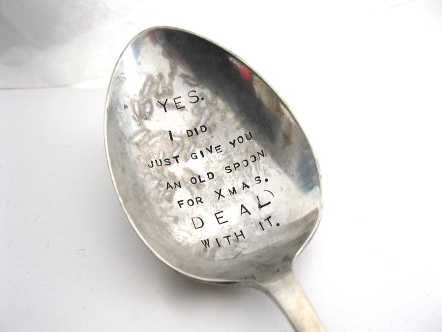 Deal With It, Joke Xmas Gift, Old Spoon, Hand Stamped