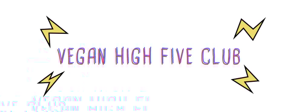 Vegan High Five Club
