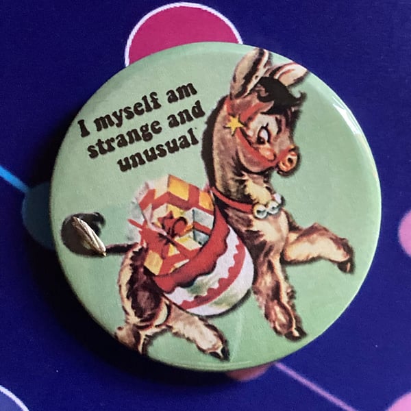 Beetlejuice themed Vintage mash-up pin badge - I Myself am Strange and Unusual