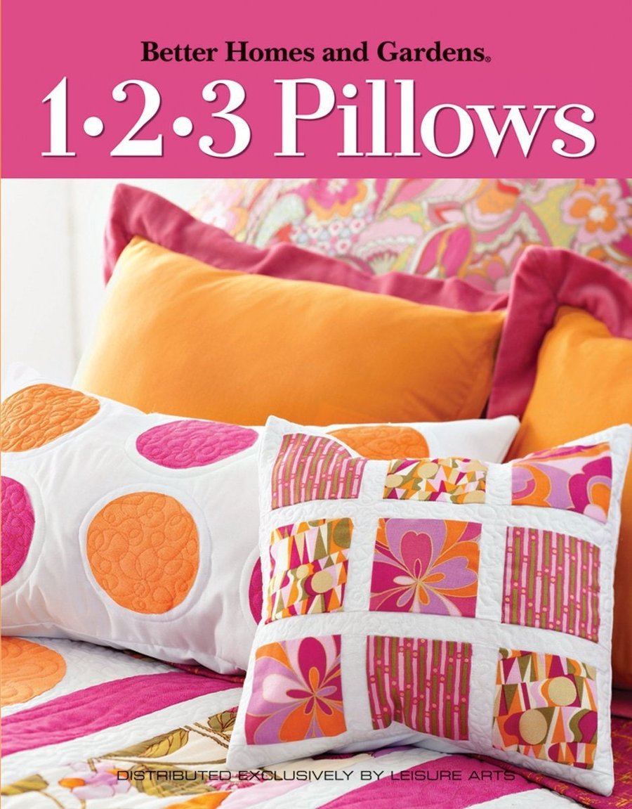 123 Pillows Cushions Quilting Book Leisure Arts Better Homes and Gardens