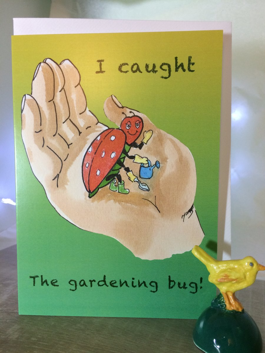 Card- I Caught the Gardening Bug!