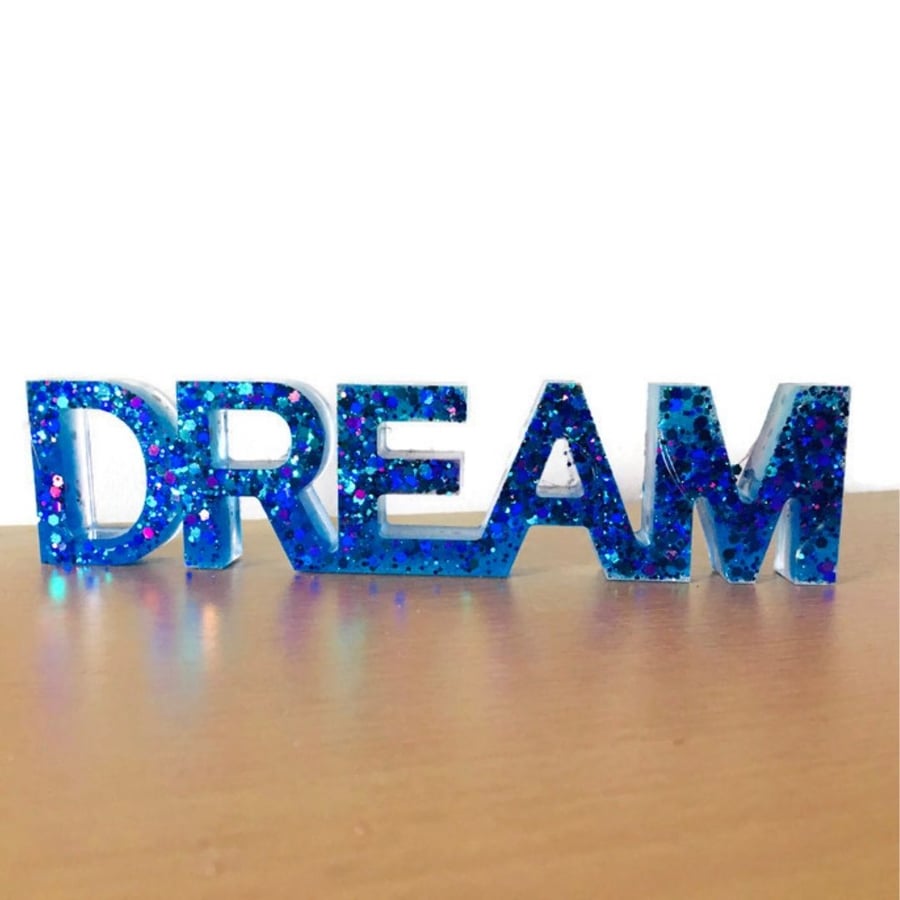 Dream sign free standing word home decor.