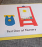 A6 First Day At Nursery Greeting Card  - Image 2