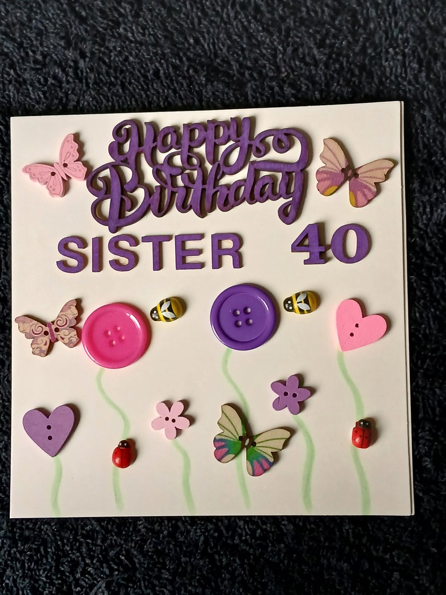 Sister 40th birthday card 