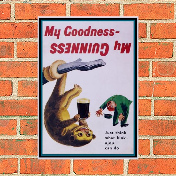 Guinness metal sign. My Goodness My Kinkajou. Pub, Bar or Mancave