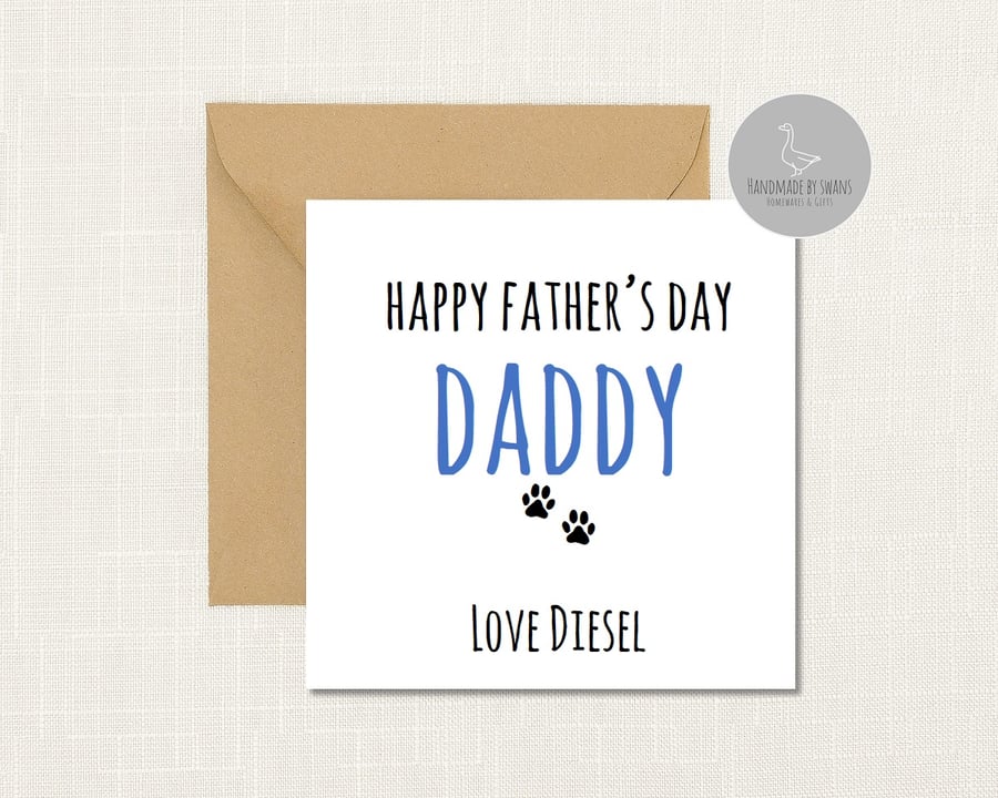 Happy Father's Day Daddy Love from the dog Greeting Card