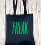 Freak Organic Cotton bag shopper. Bright insult tote - Image 3