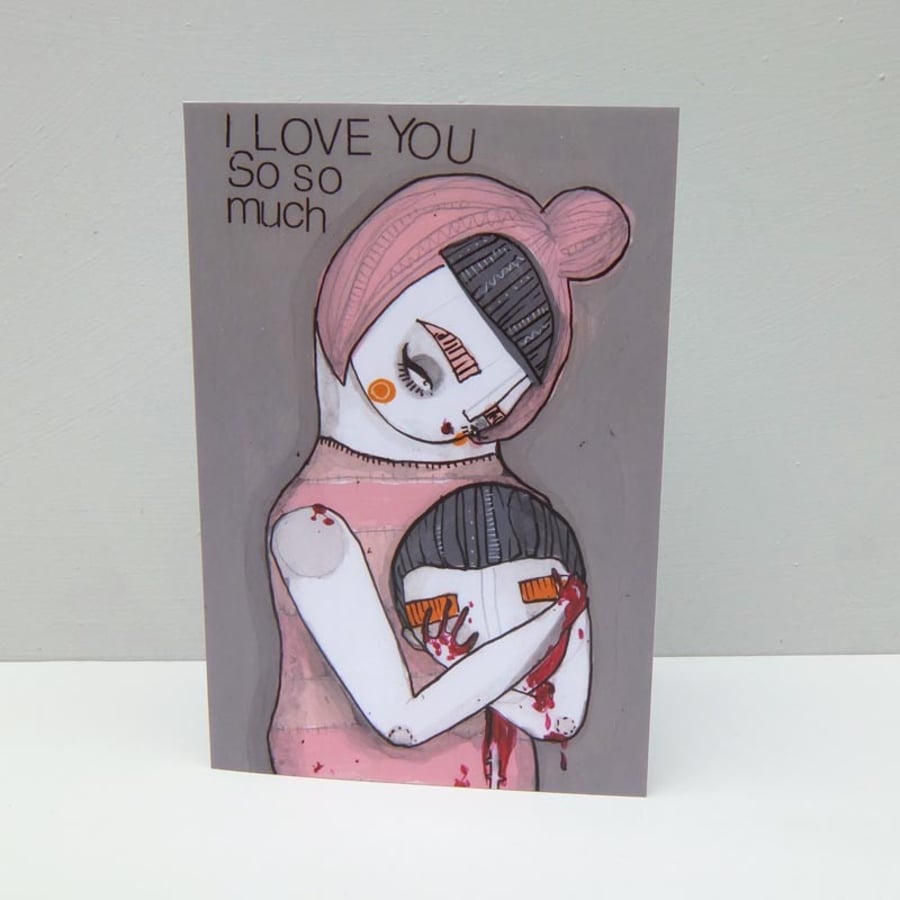 'I love you so so much' Morbid Card