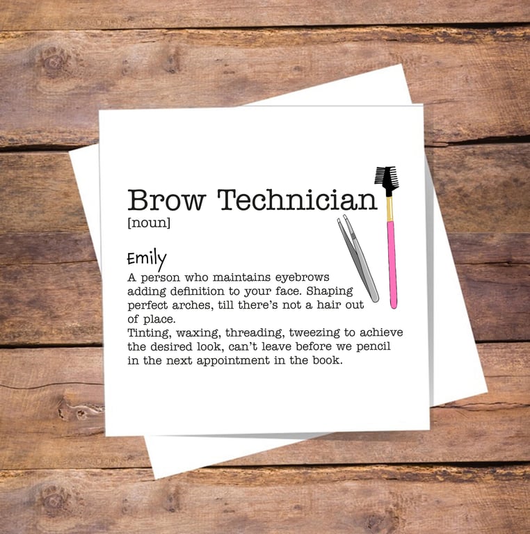 Brow Technician Definition Card - Birthday, Thank you, personalised