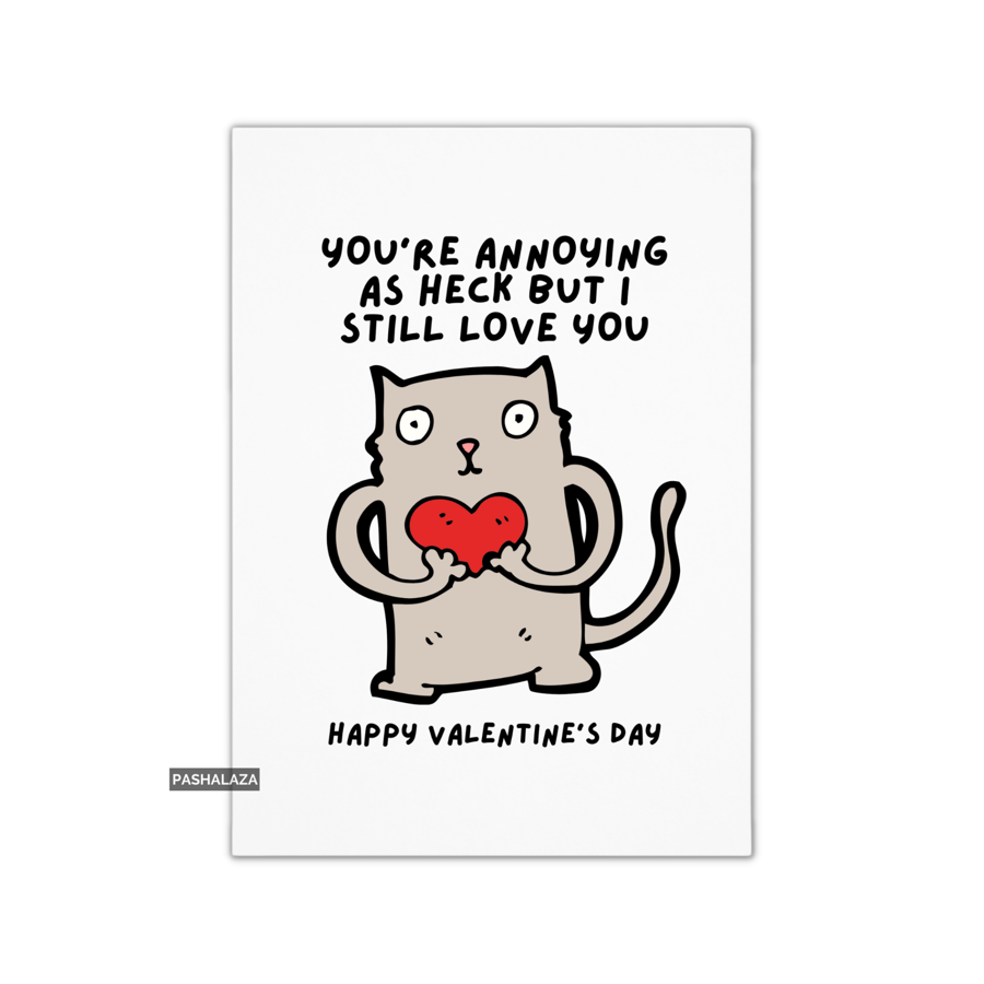 Funny Valentine's Day Card - Unique Unusual Greeting Card - Heck