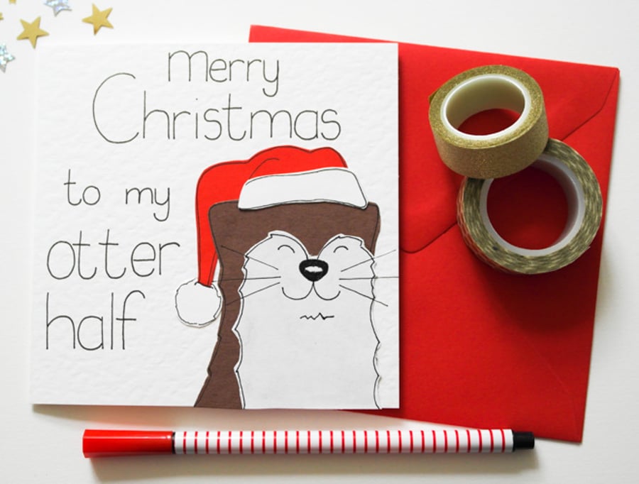 Merry Christmas to my Otter Half Christmas card, Funny Otter Pun Christmas card