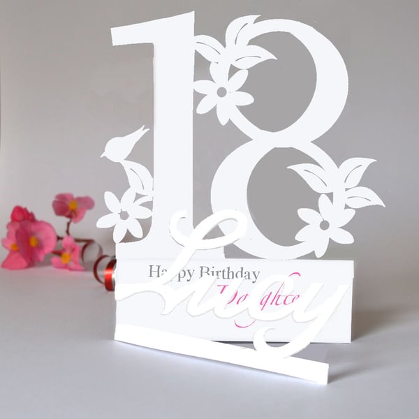 Personalied 18th Paper cut Card 3D for a daughter, granddaughter, Niece etc.