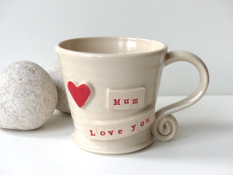 Mum Love you Red Heart  -  White  Mug,  Ceramic Pottery Handmade Stoneware Tea 