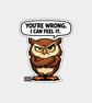 Funny Snarky Vinyl Sticker For Adults - Grumpy Owl