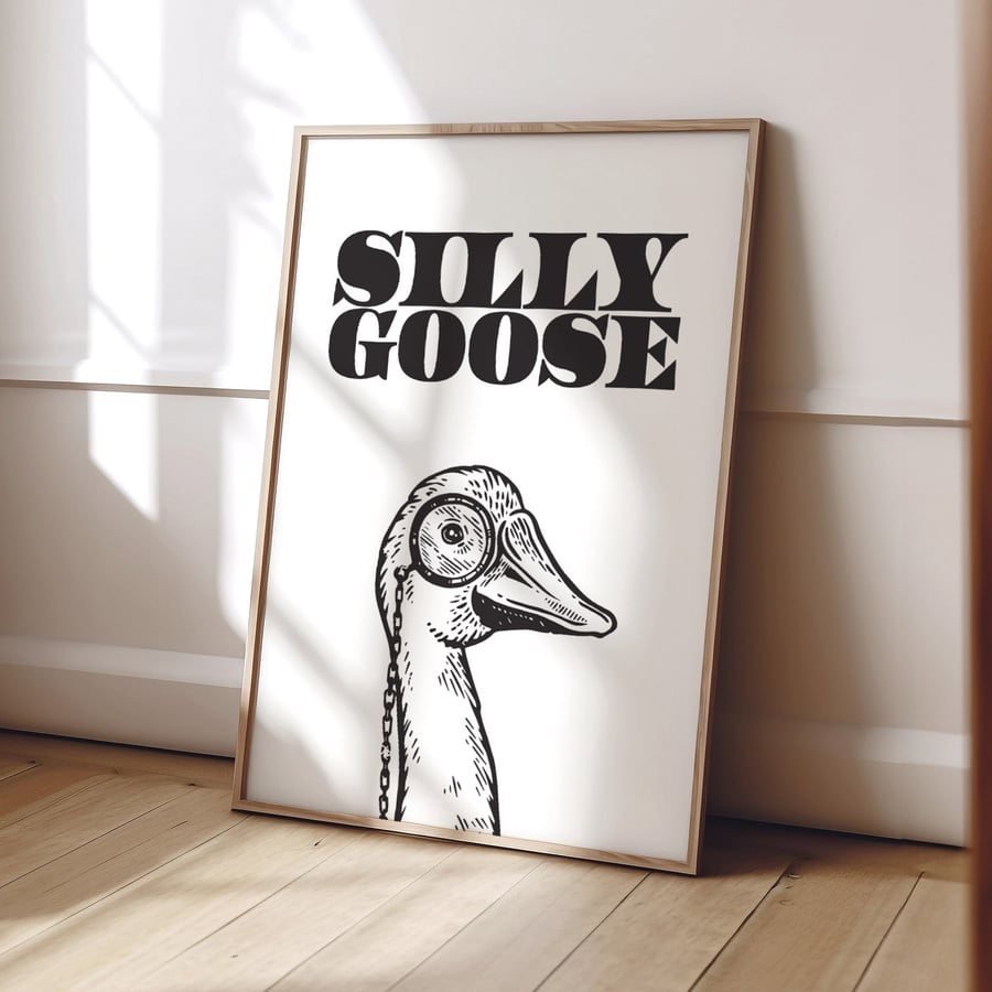 Silly Goose - Funny Kitchen Print New Home Gift Quote Unframed Canvas Print 