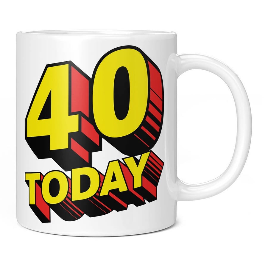 40 Today Novelty Mug Happy 40th Birthday Gift Present Idea Cup