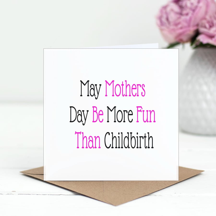 Mum Childbirth Joke Greetings Card - Mothers Day Cards - Fun Typography Card Rec