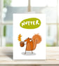 Nutter squirrel Autumn card  - Image 2