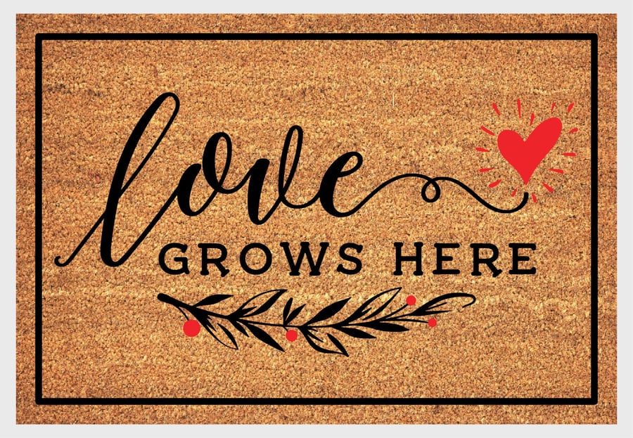 Love Grows Here Door Mat - Love Grows Here Welcome Mat - 3 Sizes