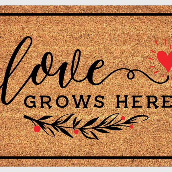 Love Grows Here Door Mat - Love Grows Here Welcome Mat - 3 Sizes