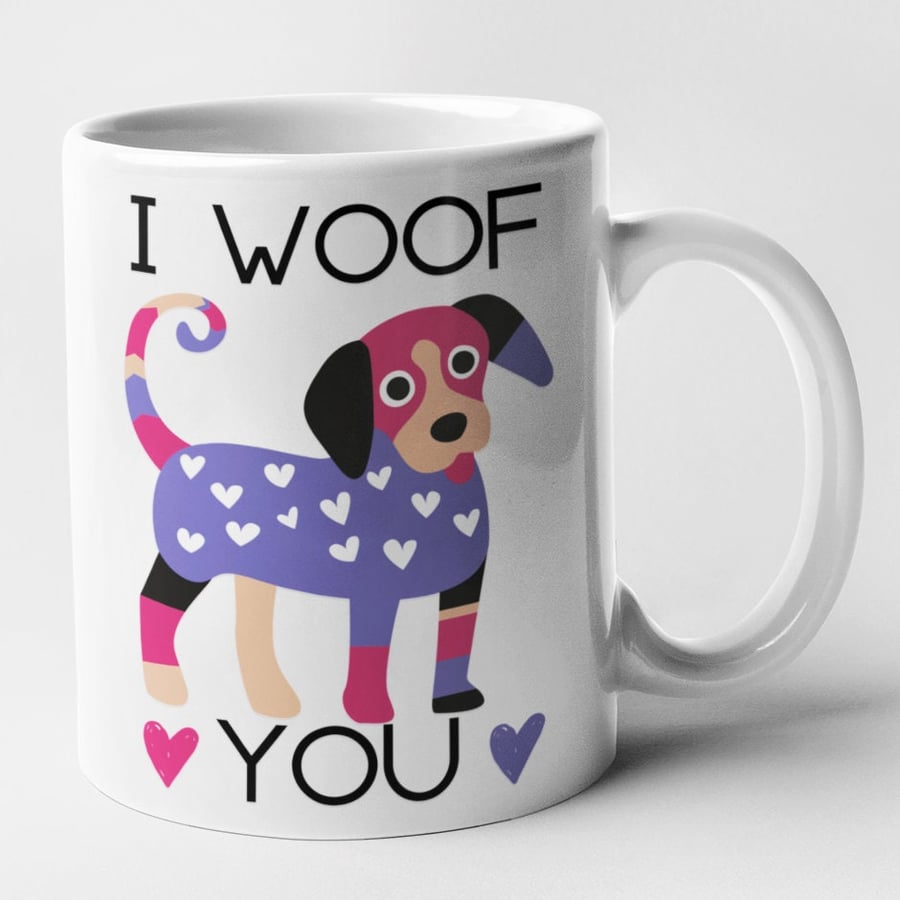 I Woof You - Valentines Anniversary Birthday Mug Gift Idea Dog Lover Present 