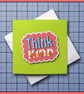 Think Kind - blank Greeting Card, note card Light Green