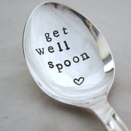 Get Well Spoon, Hand Stamped Coffeespoon