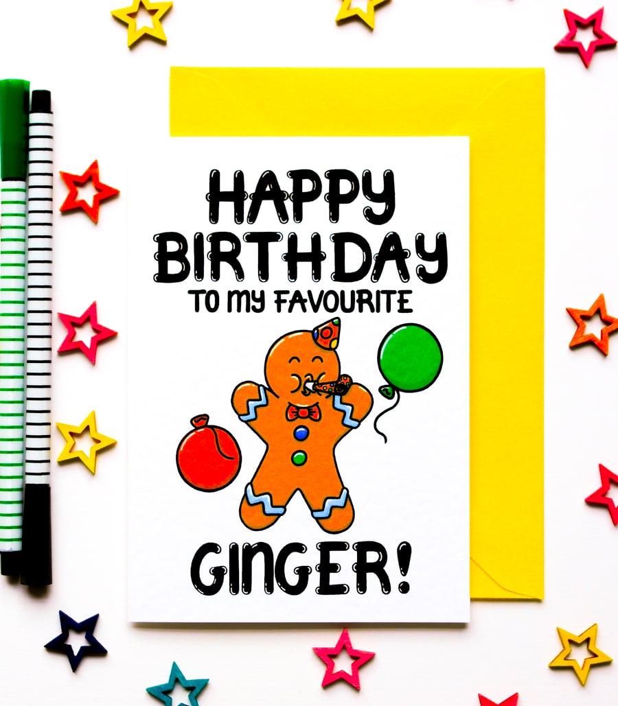 Funny Birthday Card, Happy Birthday To My Favourite Ginger, Red Haired Friend 