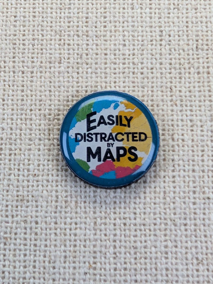 Easily Distracted By Maps - Travel Themed Magnet - Resin Topped