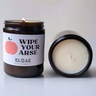 Wipe Your Arse Funny Candle for the Bathroom 