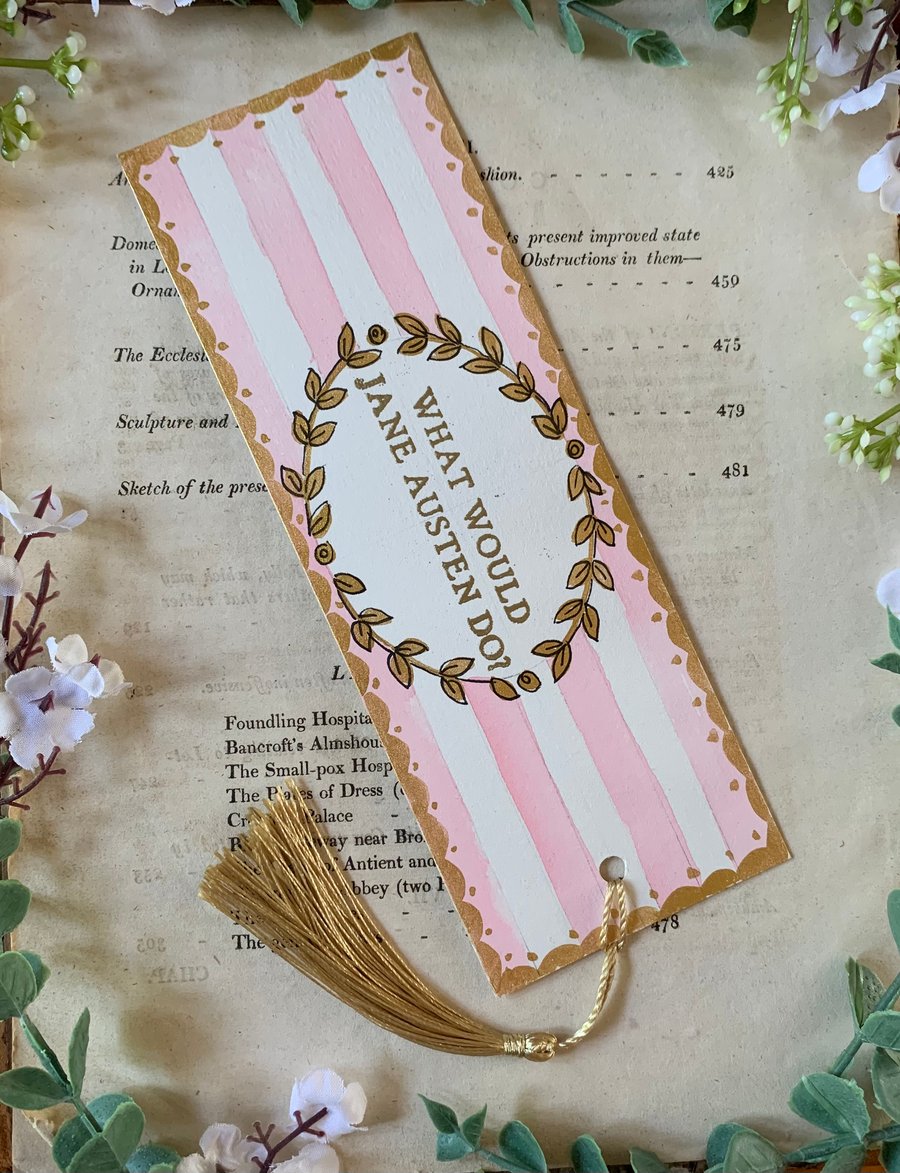 What Would Jane Austen Do? Handmade `Jane Austen Bookmark