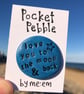 Love You to the Moon and Back Pocket Pebble