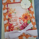 Autumn pumpkin Card - Greeting Card - Teacup Card - Treasured Keepsake