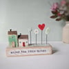 Little Wooden Houses with Clay & Button Garden 'Enjoy the little things'