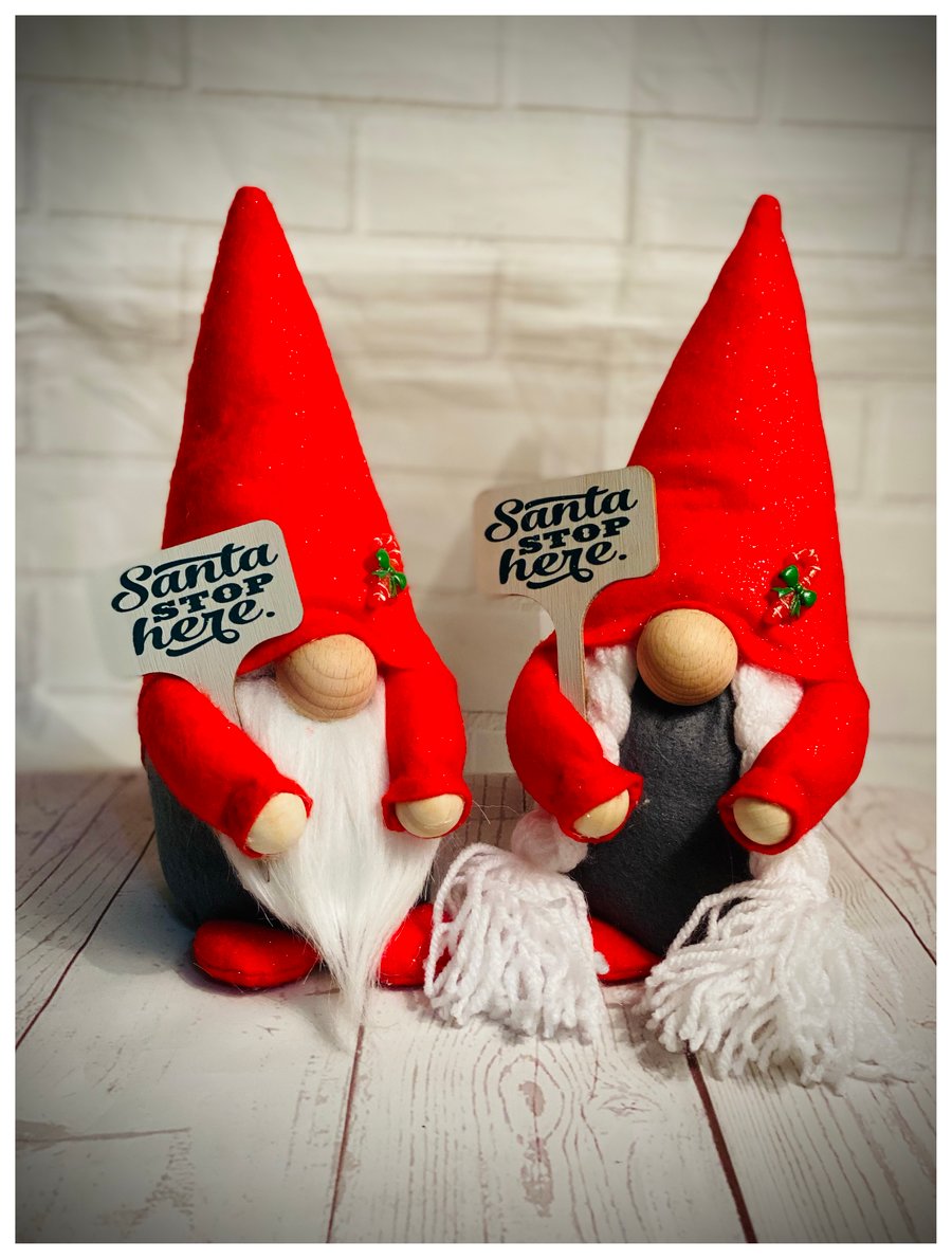 Handmade Santa Stop Here Christmas Gnomes